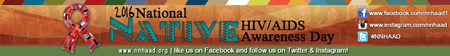 National Native HIV AIDS Awareness Day - www.nnhaad.org