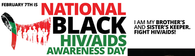 NATIONAL BLACK HIV/AIDS AWARENESS DAY FEBRUARY 7, 2015 - www.nationalblackaidsday.org