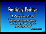 Positively Posiitve Video Screen Shot